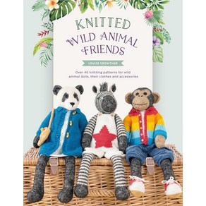 (영문도서) Knitted Wild Animal Fiends: Ove 40 Knitting Pattens fo Wild Animal Dolls Thei Clothes a... Papeback, David & Chales, English, 9781446309087