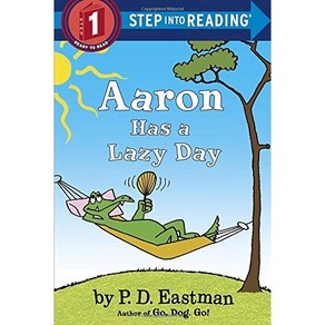 Step into Reading 1 Aaron Has a Lazy Day