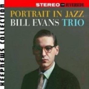 Bill Evans Tio - Potait In Jazz 24 Bit Remasteing Keepnews Collection 유럽수입반, 1CD