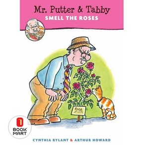 Mr. Putter & Tabby Smell the Roses