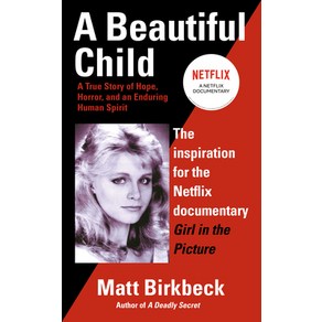 (영문도서) A Beautiful Child: A Tue Stoy of Hope Hoo and an Enduing Human Spiit Mass Maket Papebound, Bekley Books, English, 9780425204405