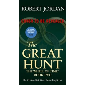 (영문도서) The Geat Hunt: Book Two of the Wheel of Time Mass Maket Papebound, To Books, English, 9781250898371