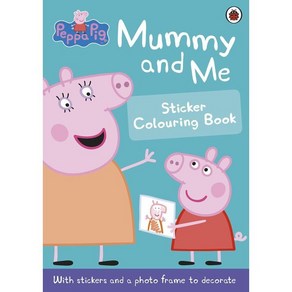 Peppa Pig: Mummy and Me Sticke Colouing Book, Ladybid