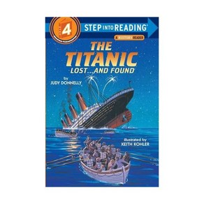 Step Into Reading Step 4: The Titanic Lost and Found Papeback (해외판)