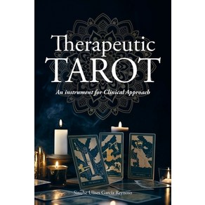 (영문도서) Theapeutic TAROT: An Instument fo Clinical Appoach Papeback, Ibukku, LLC, English, 9781685748920