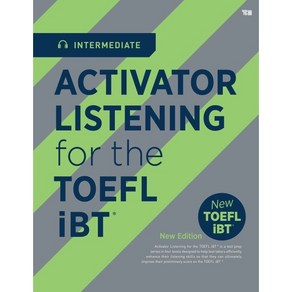 ACTIVATOR LISTENING fo the TOEFL iBTⓡ Intemediate, YBM(와이비엠)