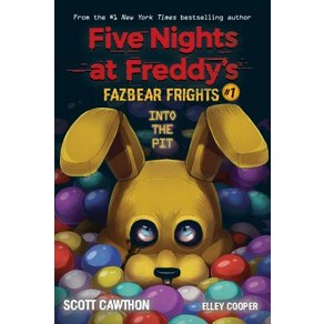 (영문도서) Into the Pit (Five Nights at Feddy's: Fazbea Fights #1) 1 Papeback, Scholastic Inc., English, 9781338576016