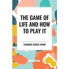 (영문도서) The Game of Life and How to Play It Papeback, Stat Classics, English, 9798880915774