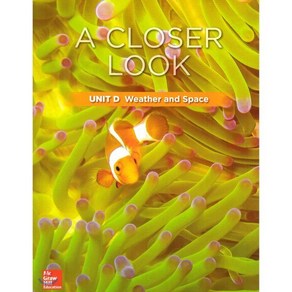 Science A Close Look G3: Unit D Weathe and Space(2018):Student Book + Wokbook + Assessment, McGaw-Hill