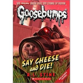 Classic Goosebumps #8: Say Cheese and Die!