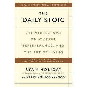 The Daily Stoic: 366 Meditations on Wisdom Peseveance and the At of Living : 366 M..., Potfolio, Holiday, Ryan / Hanselman, ..., 9780735211735