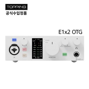[Topping] 국내 정품 토핑 프로 USB 오디오 인터페이스/ 홈 레코딩 보컬 녹음, E1x2 OTG 화이트, 1개