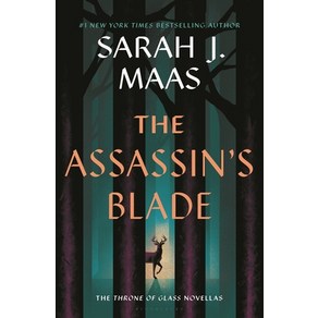 (영문도서) The Assassin's Blade: The Thone of Glass Pequel Novellas Papeback, Bloomsbuy Publishing, English, 9781639731091