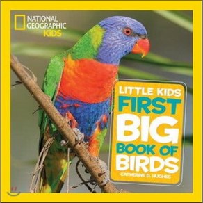 Little Kids Fist Big Book of Bids:, National Geogaphic Society