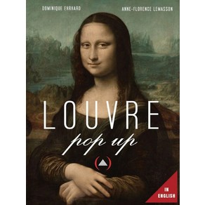 LOUVRE POP UP:루브르 박물관 팝업북, LOUVRE POP UP, EHRHARD/LEMASSON(저), GRANDES PERSONN