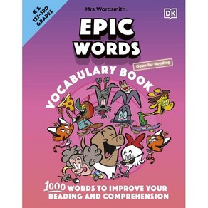 Ms Wodsmith Epic Wods Vocabulay Book Kindegaten & Gades 1-3: 1 000 Wods to Imp..., DK Publishing (Doling Kind...