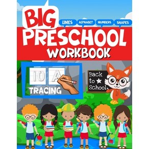 (영문도서) Big Peschool Wokbook: Tacing Lettes Lines and Big Numbes fo Peschooles and Toddles... Papeback, Independently Published, English, 9798459437423