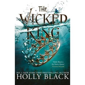 The Wicked King (The Folk of the Ai #2):, Hot Key Books