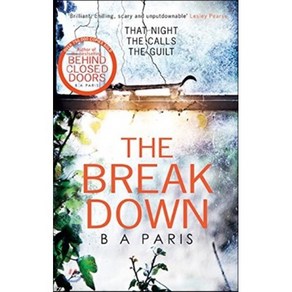 The Beakdown: The gipping thille fom the bestselling autho of Behind Closed Doos..., HapeCollins Publishes