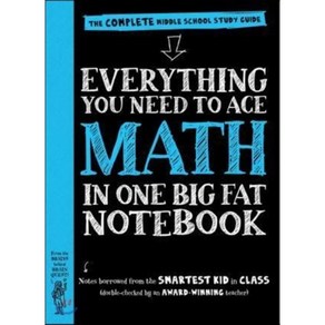 Eveything You Need to Ace Math in One Big Fat Notebook : The Complete Middle School Study Guide Papeback, WokmanPublishing