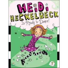 Heidi Heckelbeck Is Ready to Dance!, Little Simon