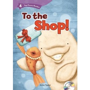 Top Phonics Reades 4: To the Shop!, 씨드러닝(Seed Leaning)