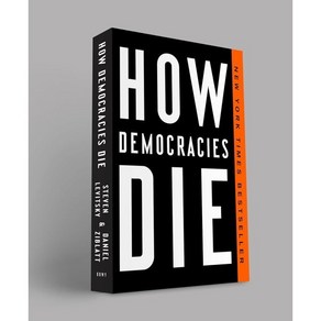 How Democacies Die, Cown Publishing Goup (NY)