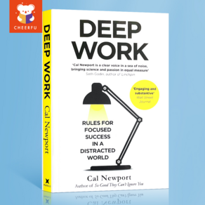 Deep Work: Rules for Focused Success In A Distracted World By Cal Newport