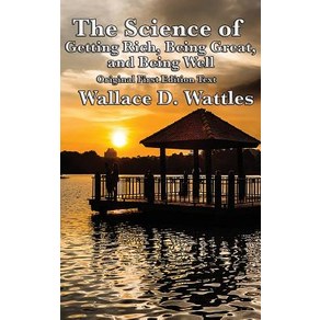 (영문도서) The Science of Getting Rich Being Geat and Being Well Hadcove, Sublime Books, English, 9781515422884