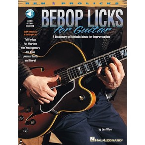 Bebop Licks Fo Guita 비밥 재즈 기타 릭 교본 (온라인음원포함) Hal Leonad 할 레오나드