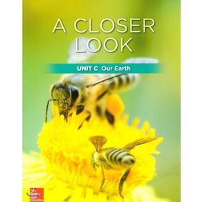 Science A Close Look G2: Unit C Ou Eath(2018):Student Book + Wokbook + Assessments, McGaw-Hill