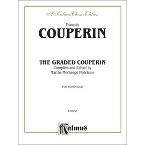 Couperin - The Graded Couperin 쿠프랭 - 피아노 작품집 Kalmus 칼무스