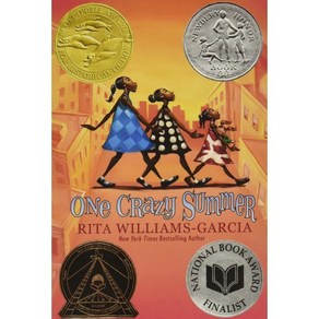 One Crazy Summer (2011 Newbery Honor):