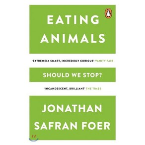 Eating Animals, Penguin Books Ltd (UK), 9780241950838, Jonathan Safan Foe