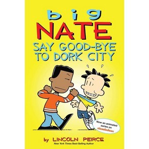 Big Nate: Say Good-Bye to Dok City: Volume 12, Andews McMeel Publishing