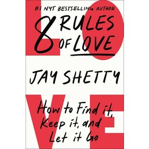 (영문도서) 8 Rules of Love: How to Find It Keep It and Let It Go Hadcove, Simon & Schuste, English, 9781982183066