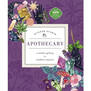 Sticker Studio: Apothecary:A Sticker Gallery for Modern Mystics