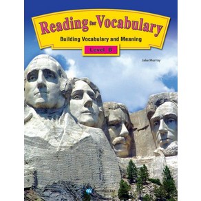 READING FOR VOCABULARY LEVEL B