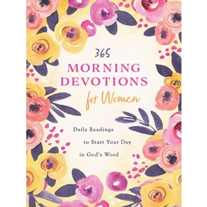 (영문도서) 365 Moning Devotions fo Women: Daily Readings to Stat You Day in God's Wod Papeback, Babou Publishing, English, 9781636092959