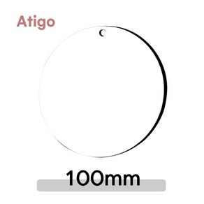 ATIGO / 직경 100mm 국산 원형 투명 아크릴 판 만들기 재료 (두께 2mm), 상단타공, 10개입