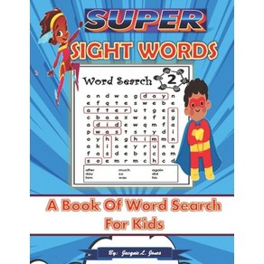 (영문도서) Super Sight Words: A Book of Word Search for Kids: A Sight Word Activity Book for Kids High Frequen... Paperback