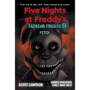 Fetch (Five Nights at Feddy's: Fazbea Fights #2) 2 Papeback, Scholastic Inc.