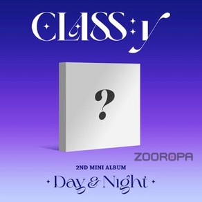 [주로파] CLASSy (클라씨) Day&Night 미니앨범 2집