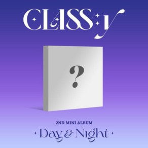 [CD] CLASS:y (클라씨) - 미니앨범 2집 : Day&Night