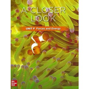 Science A Close Look Gade 3 : Unit F (Student Book + Wokbook + QR code + Assessment 2018 Ed..., McGaw-Hill, Science A Close Look Gade .., McGaw-Hill 편집부(저),McGaw-Hi..