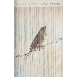 (영문도서) Upon Waking: 60 Daily Reflections to Discove Ouselves and the God We Wee Made fo Hadcove, B&H Books, English, 9781087783710