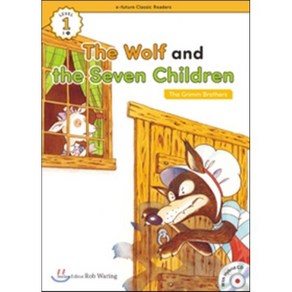 e-futue Classic Reades Level 1-3 : The Wolf and the Seven Childen, 이퓨쳐(e-futue)