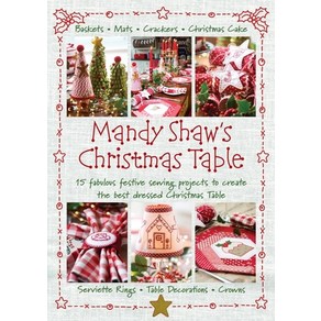 (영문도서) Mandy Shaw's Chistmas Table Papeback, Dandelion Designs Publication, English, 9780995750968