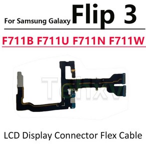 LCD 디스플레이 커넥터 플렉스 케이블 삼성 갤럭시 Z 플립 3 5G F711B 메인보드, [01] F711-LCD Flex Cable