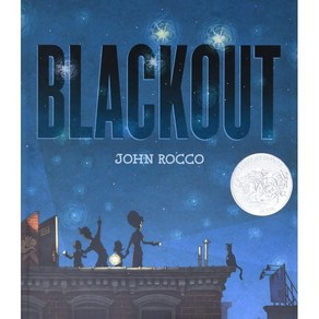 Blackout (Caldecott Hono Book) : 2012 Caldecott Hono, Little, Bown Books fo You...